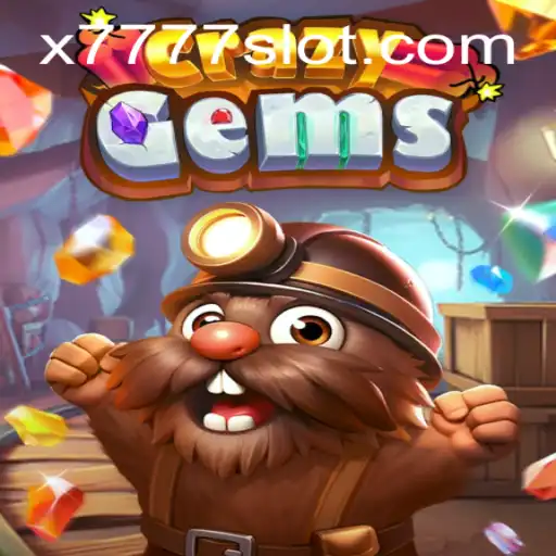 Exploring CrazyGems: A New Frenzy in X777 Slot Gaming
