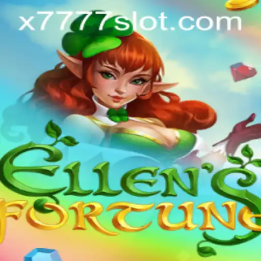 Exploring the Enchanting World of EllensFortune and the X777 Slot
