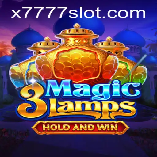 Exploring the Thrills of 3MagicLamps and X777 Slot