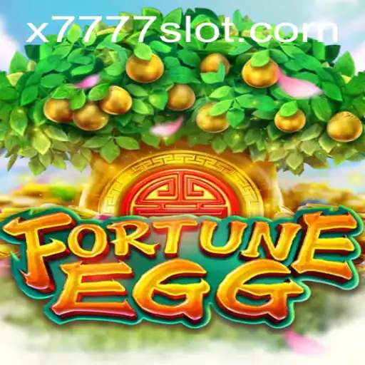 Discover the Thrills of FortuneEgg: Dive Into the World of X777 Slot