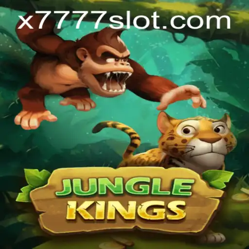 Explore the Wild Adventures of JungleKings and Unleash the Thrills of X777 Slot