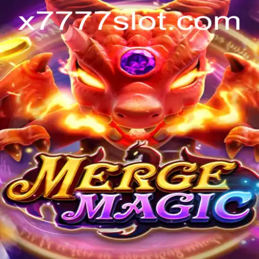Exploring the Fascinating World of MERGEMAGIC and X777 Slot